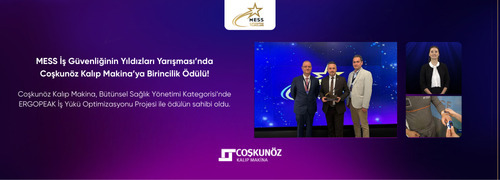 MESS İş Güvenliği Yıldızları Yarışması’nda Coşkunöz Kalıp Makina’ya Birincilik Ödülü!